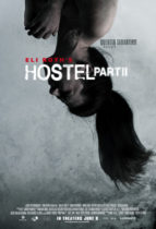 Horror History: Friday, June 8, 2007: Hostel: Part II was released in theaters