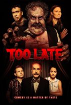 Friday, June 25, 2021: Too Late Premieres Today on VOD