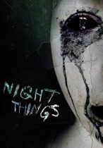 Night Things (2010) Available June 29