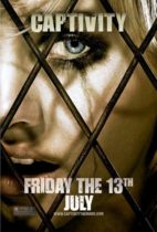 Horror History: Friday, July 13, 2007: Captivity was released in theaters