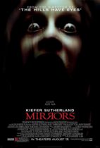 Horror History: Friday, August 15, 2008: Mirrors was released in theaters