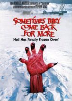 Horror History: Tuesday, September 7, 1999: Sometimes They Come Back… for More was released direct-to-video