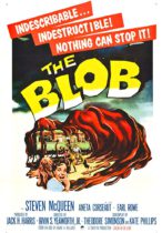 Horror History: Wednesday, September 10, 1958: The Blob was released in theaters