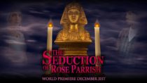 Friday, December 31, 2021: The Seduction of Rose Parrish Premieres Today on Full Moon Features