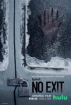 Friday, February 25, 2022: No Exit Premieres Today on Hulu