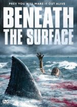 Beneath The Surface (2022) Available March 1