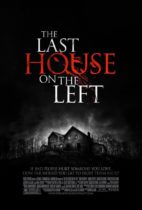 Horror History: Friday, March 13, 2009: The Last House on the Left was released in theaters