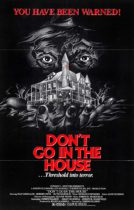 Horror History: Friday, March 28, 1980: Don’t Go in the House was released in theaters