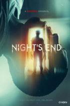Thursday, March 31, 2022: Night’s End Premieres Today on Shudder