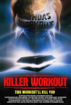 Horror History: Thursday, April 16, 1987: Killer Workout was released in theaters