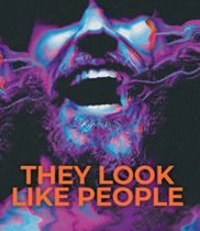 They Look Like People (2015) Available May 31