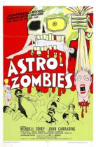Horror History: Sunday, May 19, 1968: Astro-Zombies was released in theaters