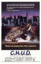 Horror History: Friday, August 31, 1984: C.H.U.D. was released in theaters