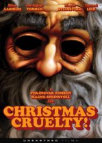 Christmas Cruelty! (2013) Available November 8