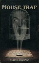 Mouse Trap by Caryn Larrinaga Available January 3