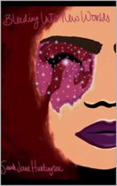 Bleeding Into New Worlds by Sarah Jane Huntington Available January 4