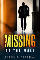 Missing At The Mall (The Last Serial Killer Book 5) by Rhonnie Fordham Available January 4