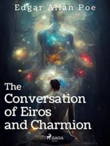 The Conversation of Eiros and Charmion by Edgar Allan Poe Available January 5