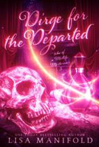 Dirge for the Departed (Tales of a Midlife Mortician Book 3) by Lisa Manifold Available January 5