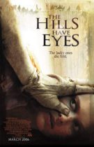 Horror History: Friday, March 10, 2006: The Hills Have Eyes was released in theaters