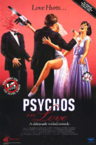 Horror History: Friday, May 1, 1987: Psychos in Love was released in theaters