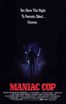 Horror History: Friday, May 13, 1988: Maniac Cop was released in theaters