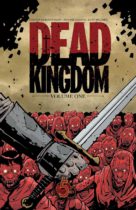 Dead Kingdom Vol. 1 Available February 27