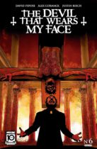 The Devil That Wears My Face #6 Available June 11