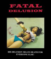 Fatal Delusion (1995) Available December 31