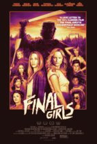 Horror History: Friday, October 9, 2015: The Final Girls was released in theaters
