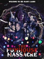 Horror History: Friday, November 13, 2015: The Funhouse Massacre was released in theaters