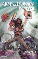 Army of Darkness Forever Vol. 2 Available September 9