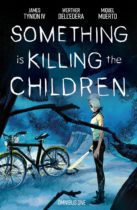 Something is Killing the Children Omnibus Vol. 1 Available September 16